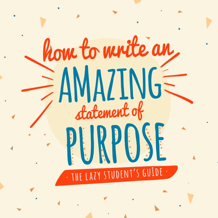 how to write an amazing statement of purpose the lazy student's guide