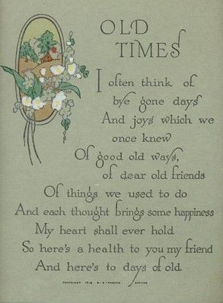 an old time poem with flowers in the center and words below it that read,'old times i often think of bye