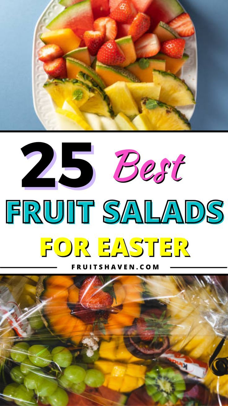 the 25 best fruit salads for easter