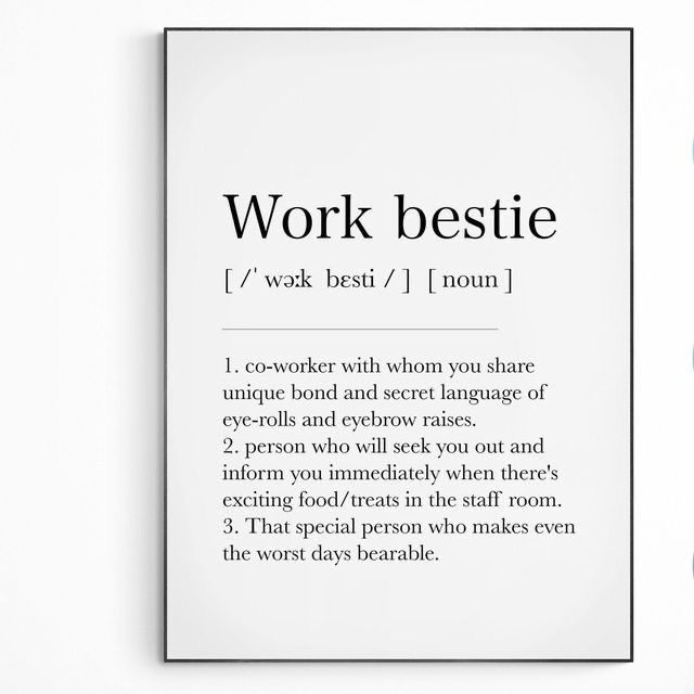 a white poster with the words work bestie in black and white font on it