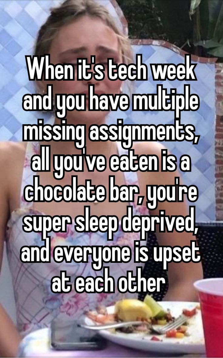 a woman sitting at a table with a plate of food in front of her and the words when it's tech week and you have multiple missing assignments, all you've eaten