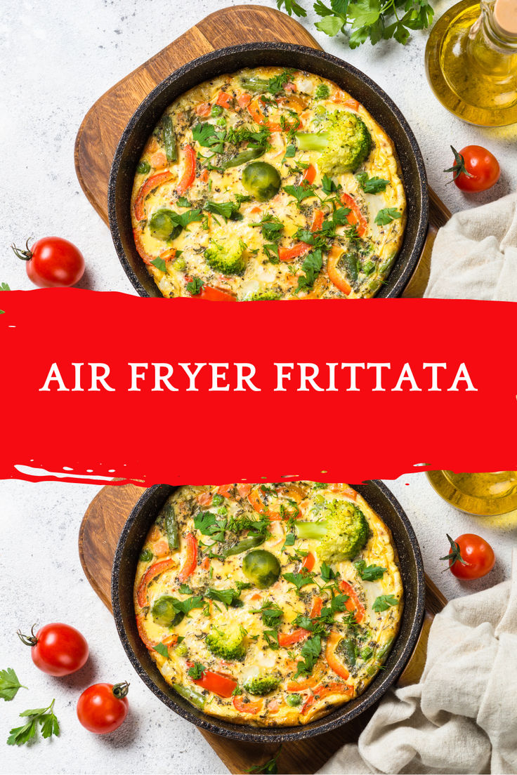 an air fryer frittata in a pan with tomatoes and peppers on the side