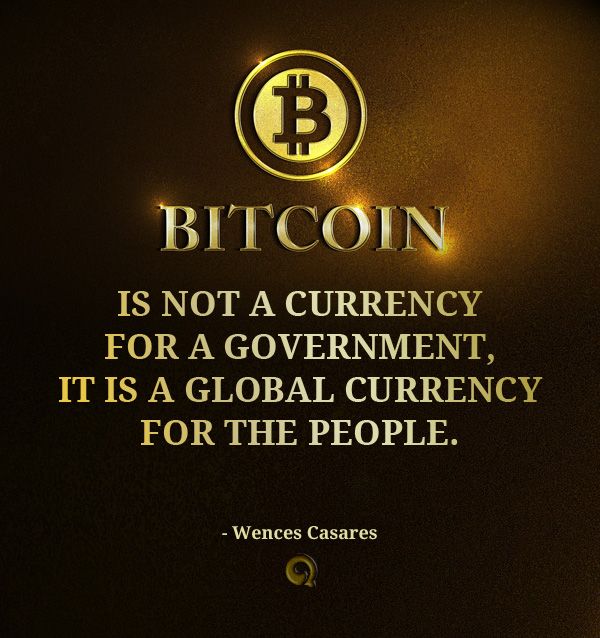 a sign that says bitcoin is not a currency for a government, it's a global currency for the people