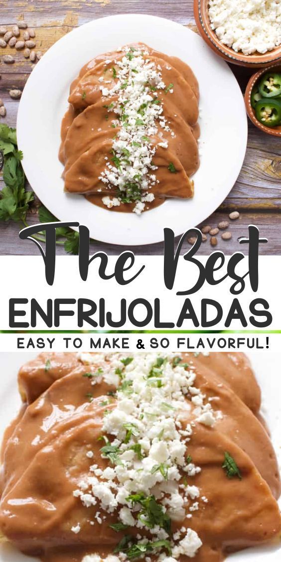 the best enfruoladas are easy to make and so flavorful