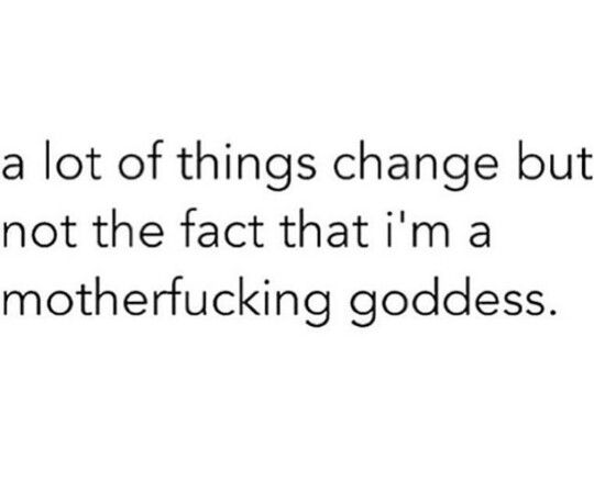 I'm a motherfucking Goddess Im A Goddess Quotes, Im Fabulous Quotes, I’m A Goddess Quotes, Findomme Goddess Quotes, Im Beautiful Quotes Sassy, Goddess Captions, Im A Goddess, Bratty Quotes, Findomme Tips