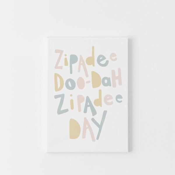 a greeting card with the words zipped doo - dah and zinne day printed on it