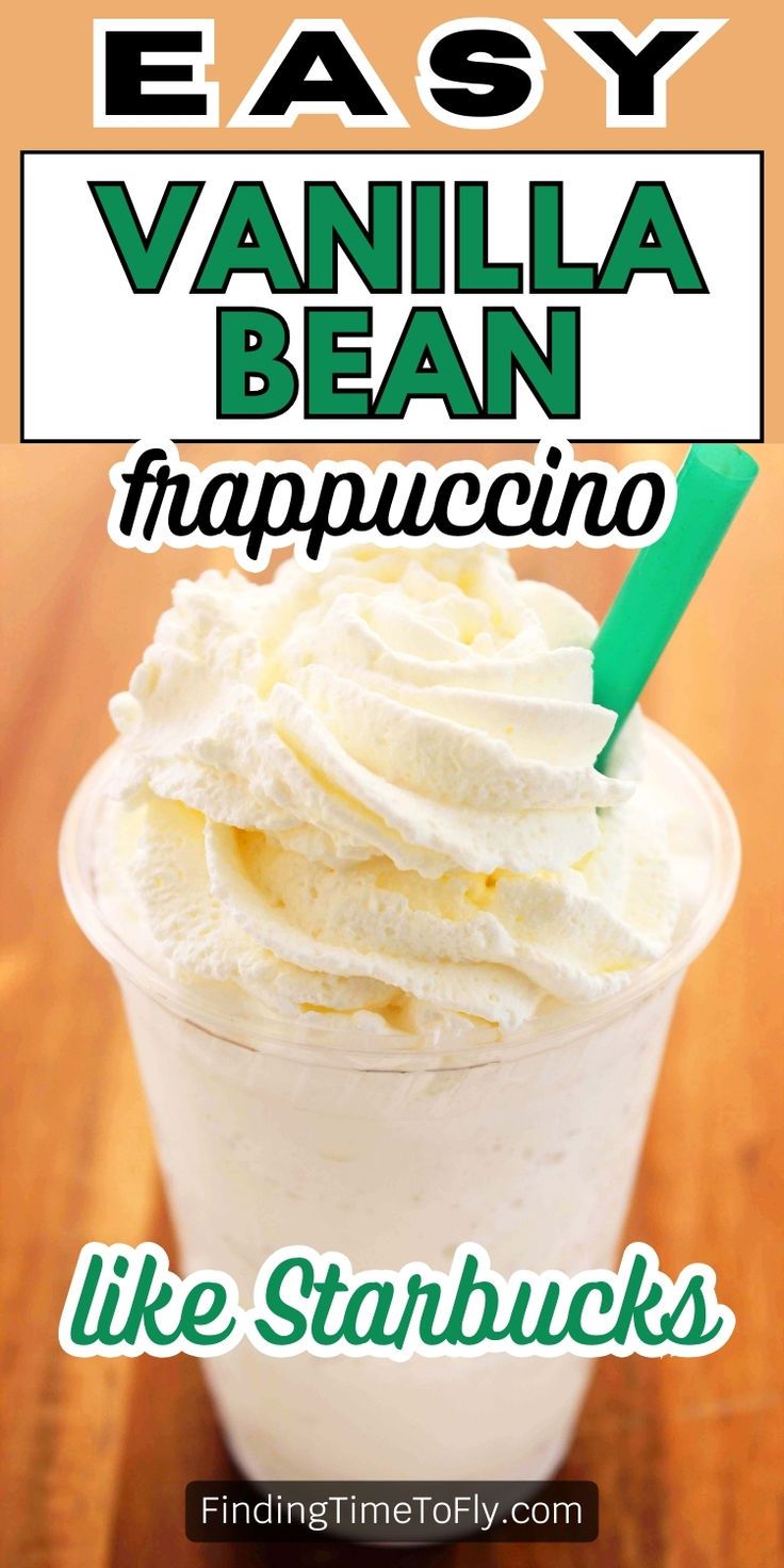 an easy vanilla bean frappuccino recipe in a cup