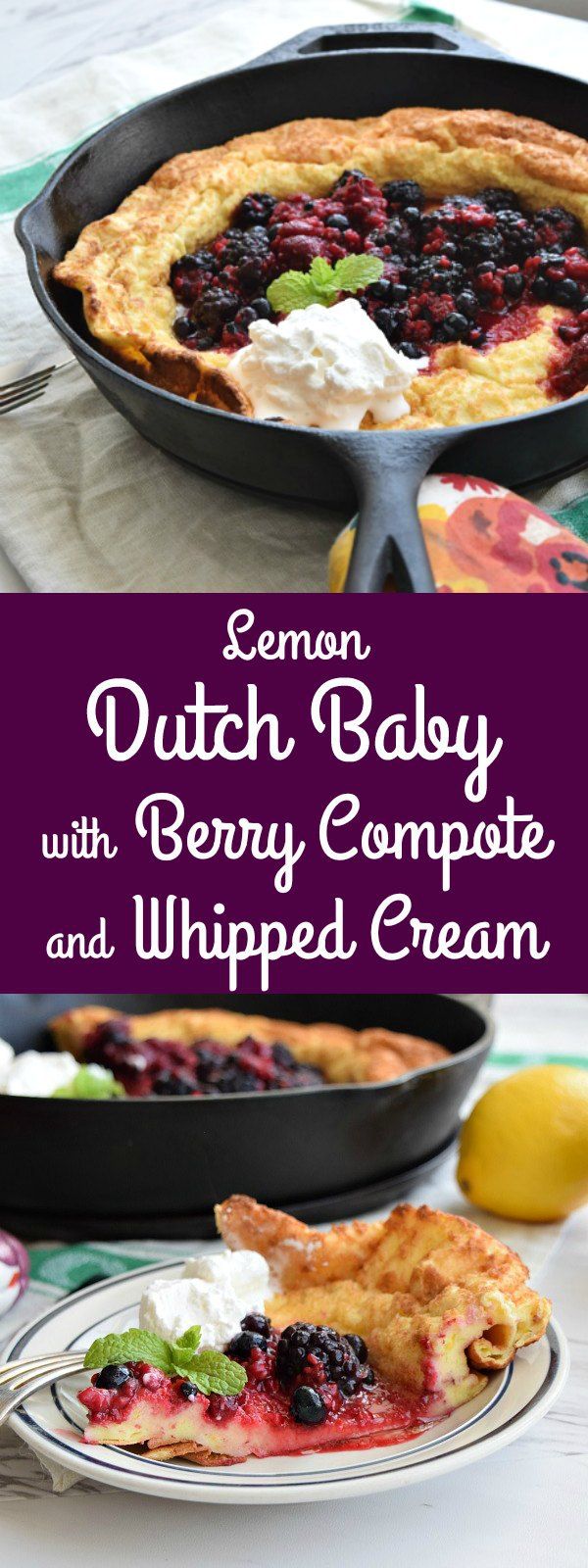 lemon dutch baby with berry compote and whipped cream in a cast iron skillet