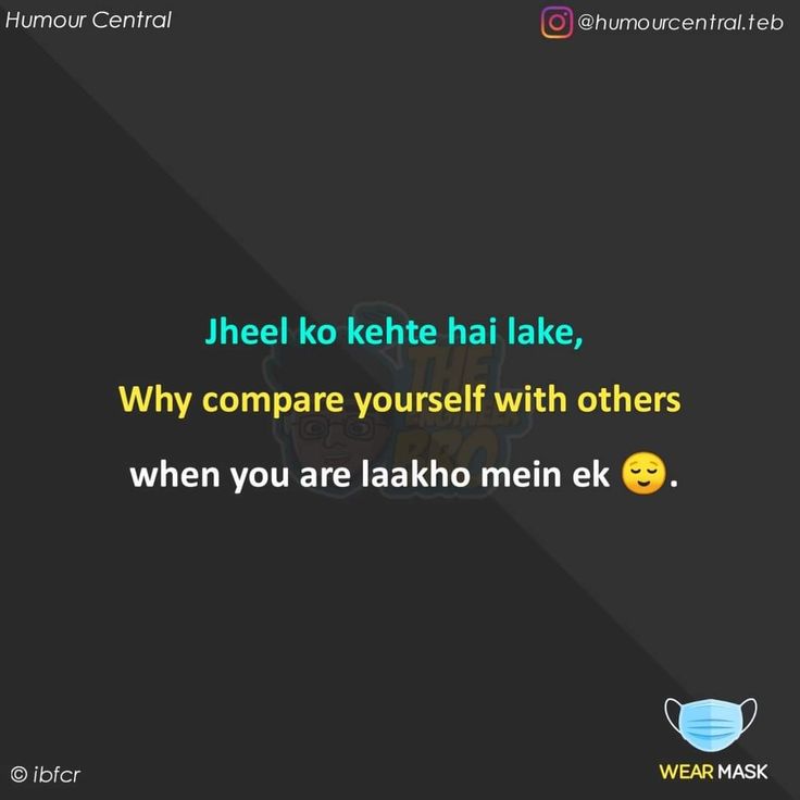 an image with the words jeel ko kehte hai lake, why compare yourself with others when you are lakno mein