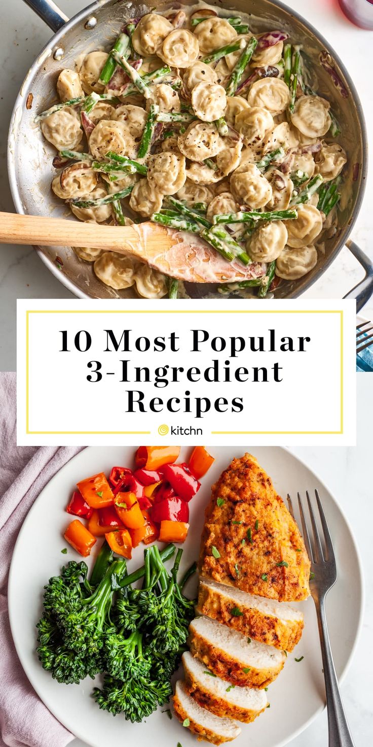 the top ten most popular 3 ingredient recipes