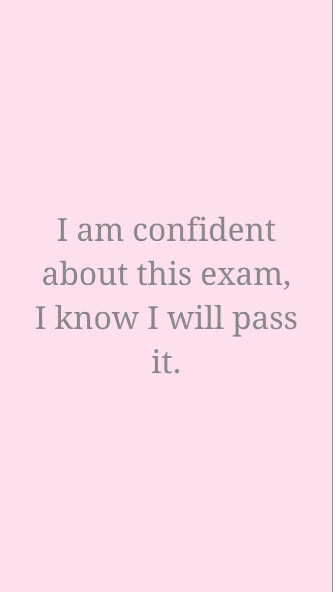 a pink background with the words i am confident about this exam, i know i will pass it