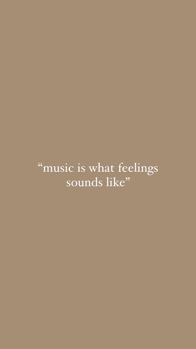 music is what feelings sounds like Music Is What Feelings Sound Like Quotes, Singing Quotes Aesthetic, Music Is What Feelings Sound Like Tattoo, Music Is What Feelings Sound Like, Quotes About Music Feelings, Quotes About Music Aesthetic, Music Heals Quotes, Stay With Me Quotes, Music Heals The Soul