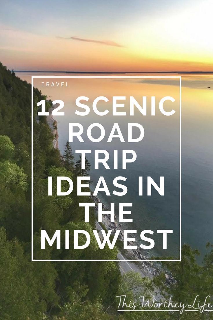 a scenic road trip in the midwest with text overlay that reads, 12 scenic road trip ideas in the midwest