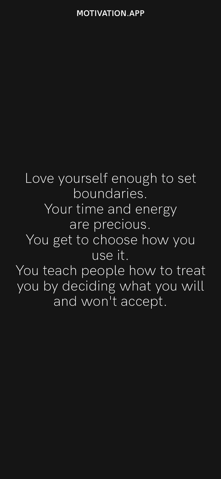 a black and white photo with the words love yourself enough to set boundaries, your time and energy are precious