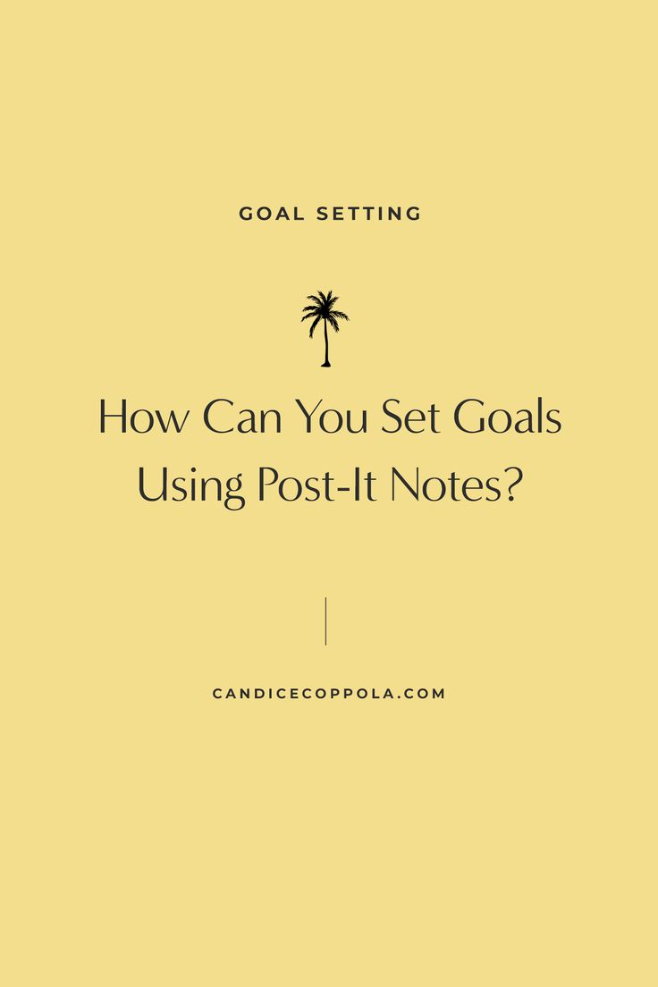 a yellow background with the words how can you set goals using post - it notes?