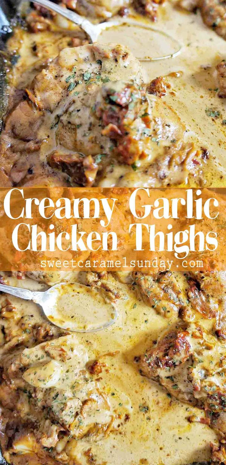 creamy garlic chicken thighs in a skillet with text overlay that reads, creamy garlic chicken thighs