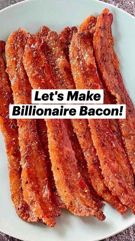 bacon strips on a white plate with the words let's make billionaire bacon