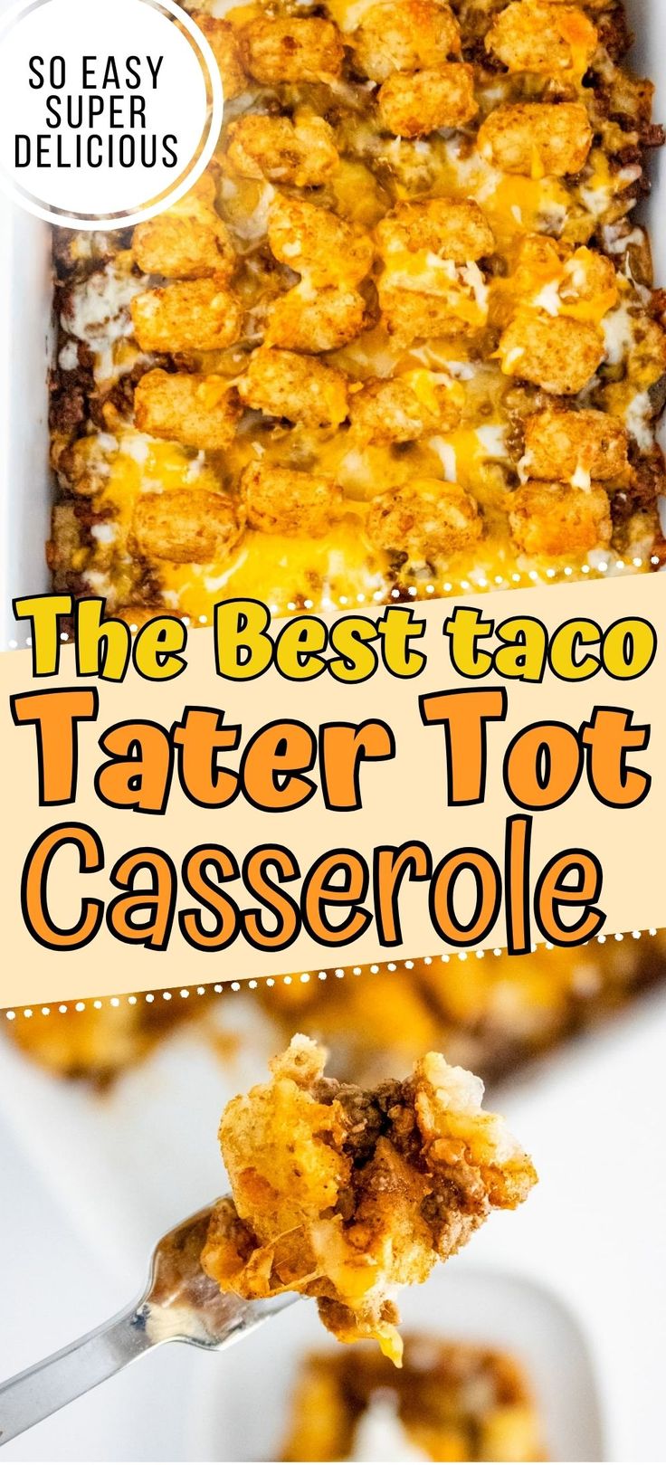 the best taco tater tot casserole recipe is made with only three ingredients