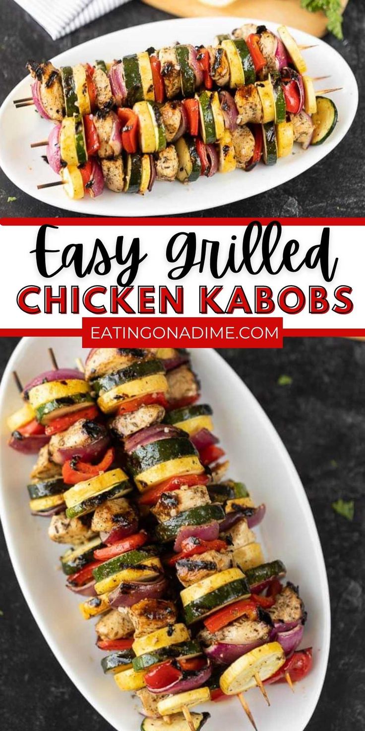 grilled chicken kabobs on a white plate with text overlay that reads easy grilled chicken kabobs