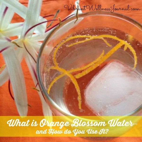 what is orange blossom water and how do you use it to make this drink?