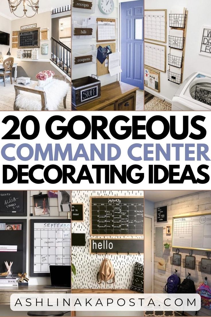 there are many different pictures with the words, 20 gorgeous command center decorating ideas