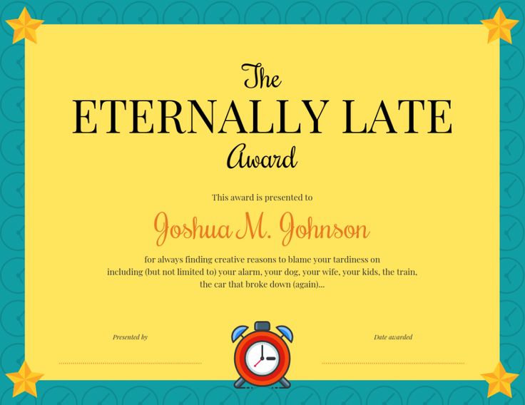 a certificate with an alarm clock on it and stars around the edges that says, the eternally late award