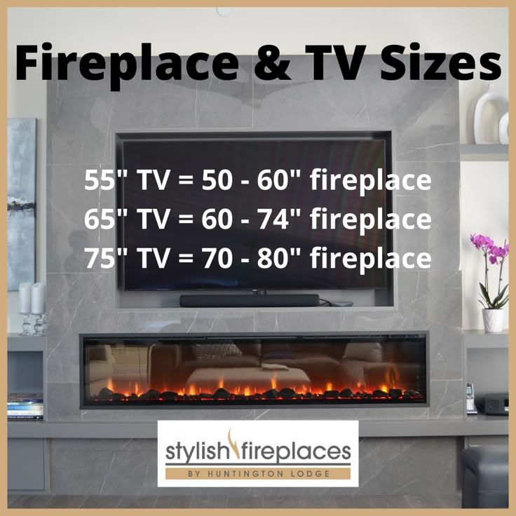 fireplace and tv sizes for 55'- 60'fire place