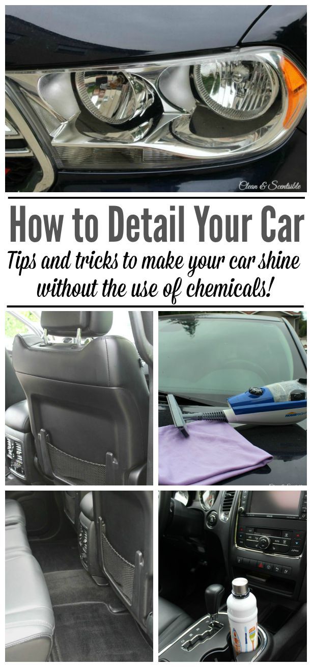 how to detail your car tips and tricks to make your car shine without the use of chemicals