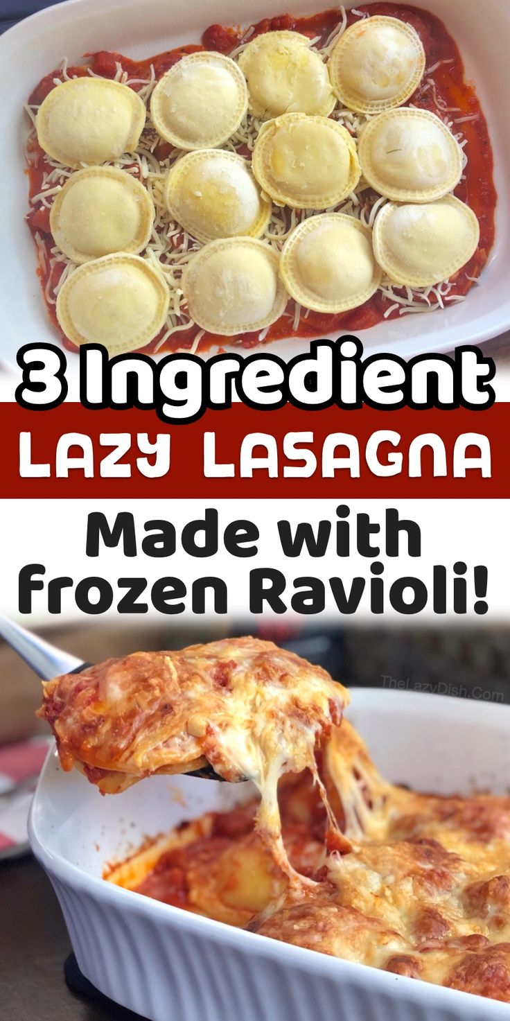 the lasagna is made with frozen ravioli and cheese, then baked in an oven