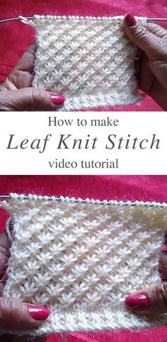 two photos showing how to make leaf knit stitchs with video instructions on the left and right side