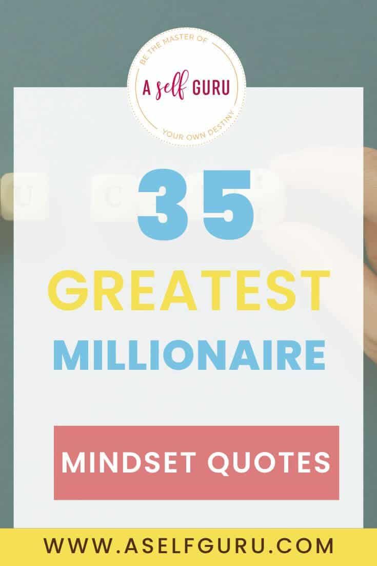 a hand holding a piece of paper with the words 35 greatest millionaire mindset quotes