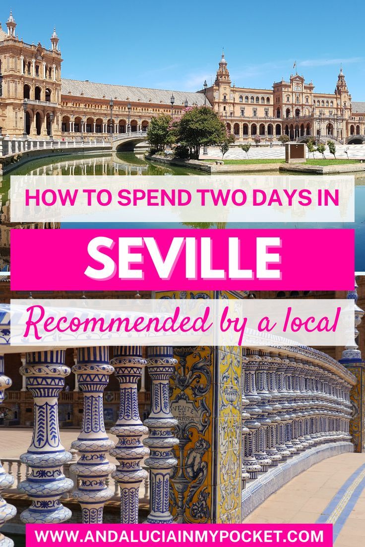 an ornate building with the words how to spend two days in seville recommended by a local