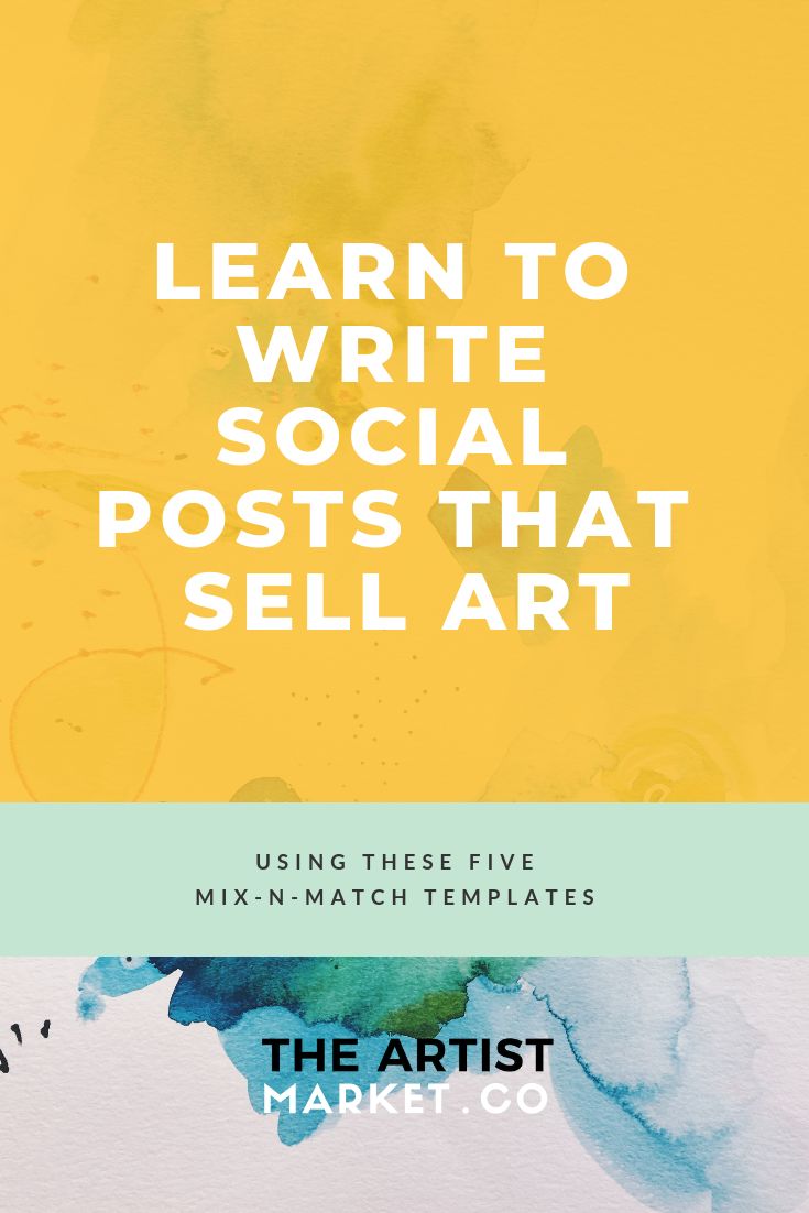 a poster with the words learn to write social posts that sell art