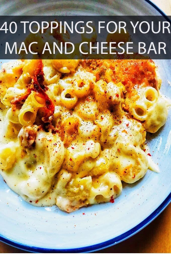 macaroni and cheese on a blue plate with the words 40 toppings for your mac and cheese bar