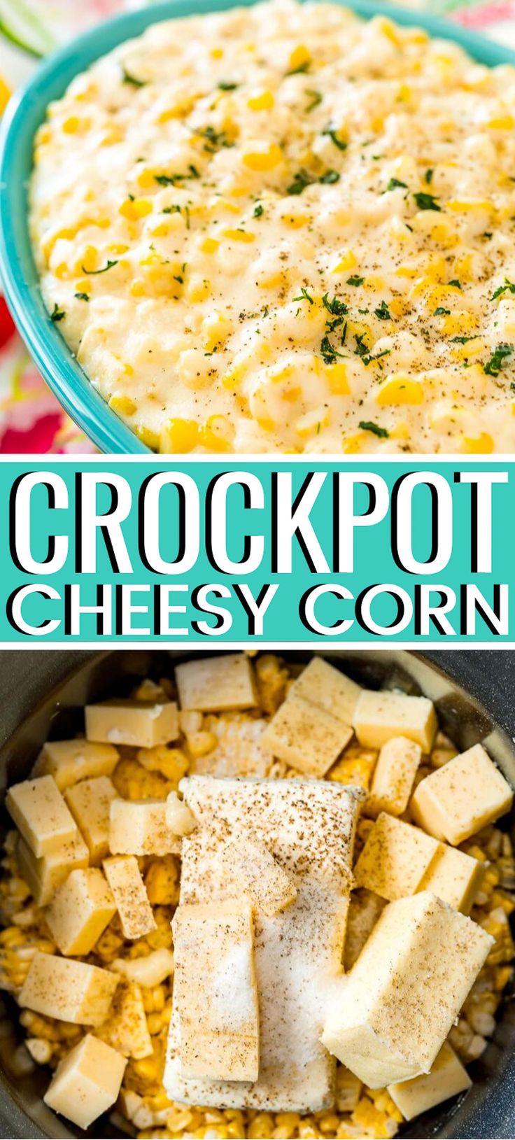 crockpot cheesy corn is an easy and delicious side dish