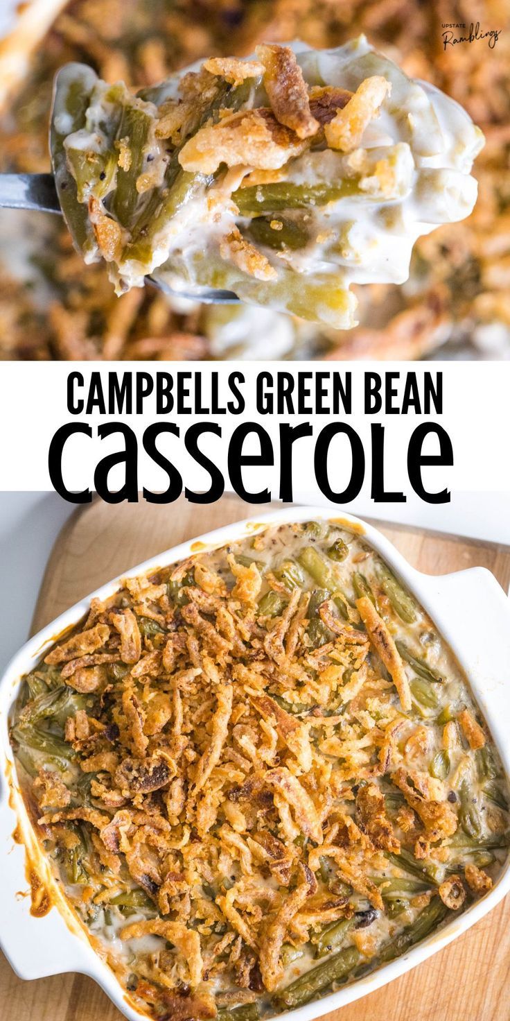 green bean casserole Campbells Green Bean Casserole, Event Snacks, Casserole For Thanksgiving, Green Bean Casserole Campbells, Thanksgiving Casserole Recipes, Thanksgiving Tradition, Classic Green Bean Casserole, Thanksgiving Casserole, Greenbean Casserole Recipe