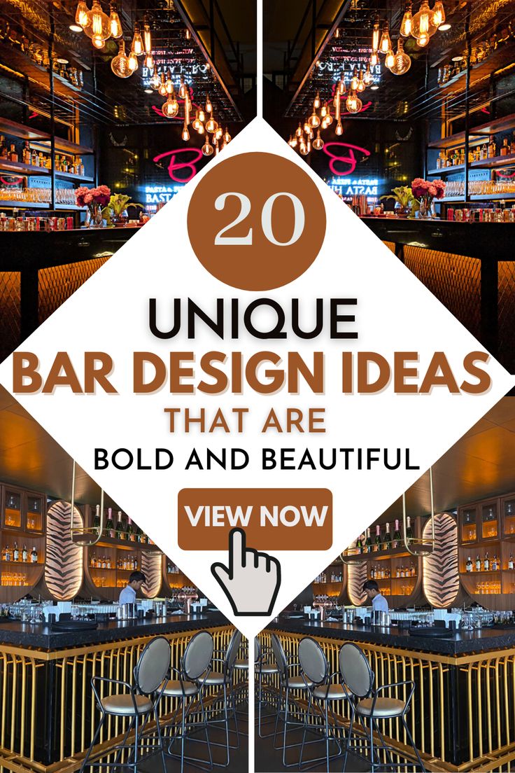 a bar with the text 20 unique bar design ideas that are bold and beautiful view now