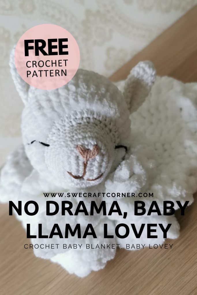 a crocheted white teddy bear with the words no drama, baby llama lovey below it