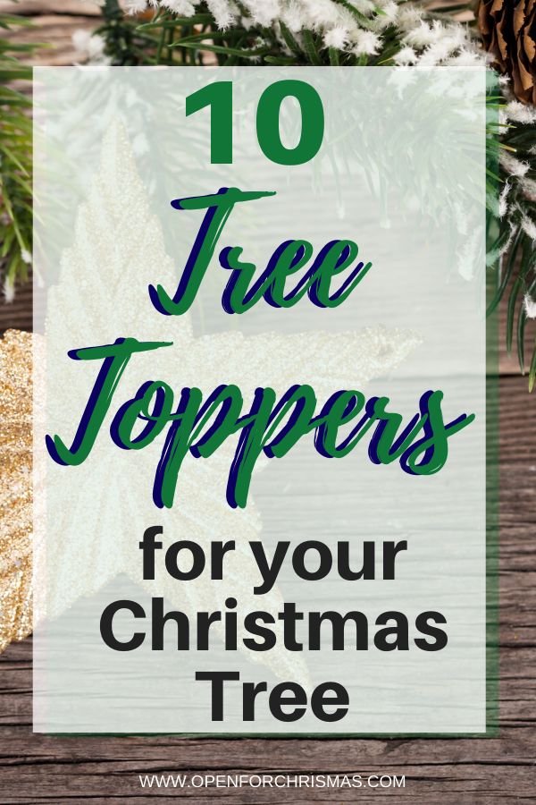 christmas tree toppers with text overlay that reads 10 free toppers for your christmas tree