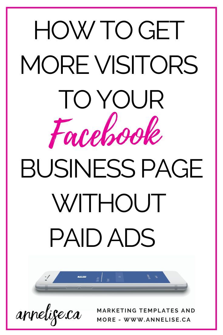 a phone with the text how to get more visitors to your facebook business page without paid ads