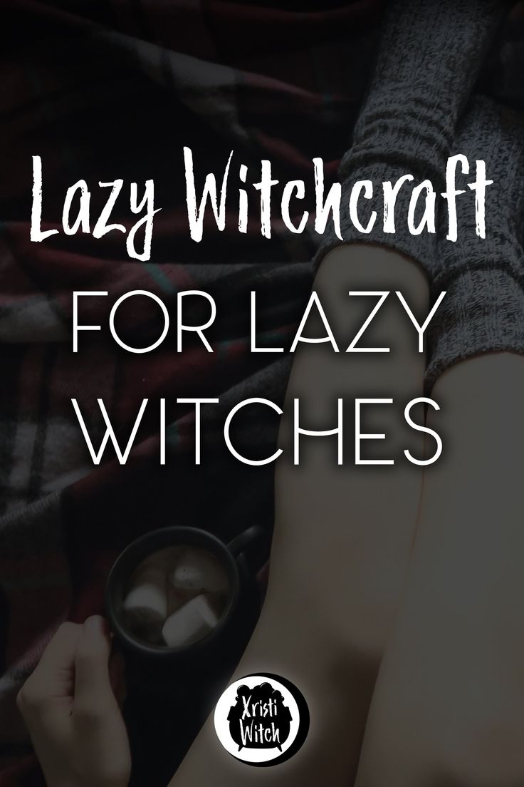 Lazy Witchcraft for the Lazy Witch — Xristi Witch Lazy Witchcraft, Lazy Witch, Witchy Business, Wicca For Beginners, Witch Board, Witch Things, Witch Tips, Which Witch, Parapsychology