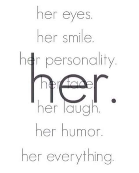 an image of a quote with the words her eyes her smile her personality her laugh her humor her everything