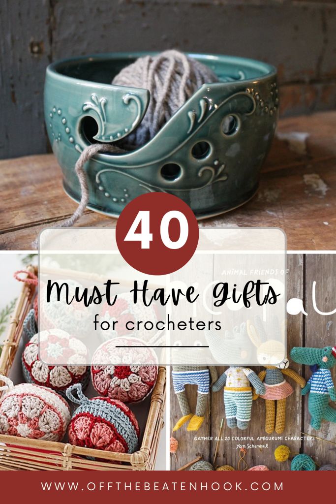 the top ten must have gifts for crocheters, including yarn and knits