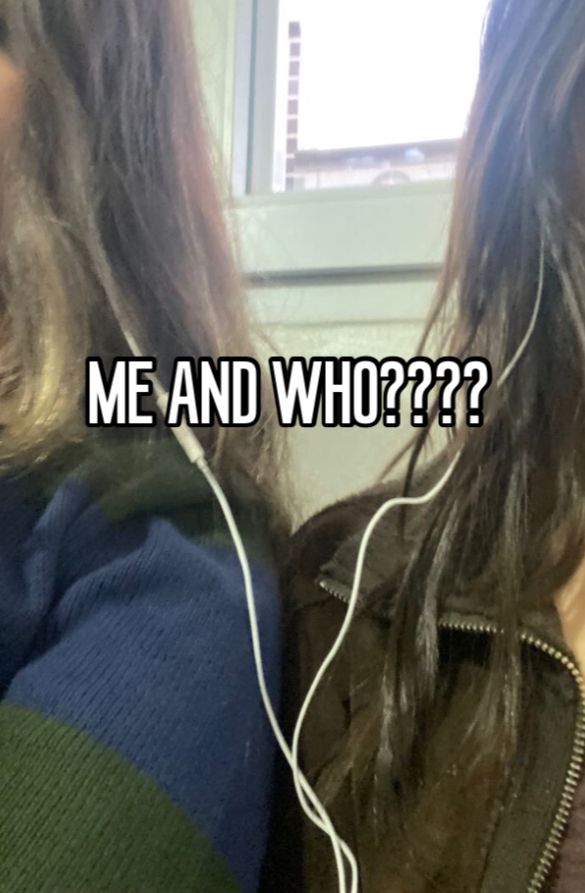 two girls with headphones are looking at the camera and text reads, me and who?????