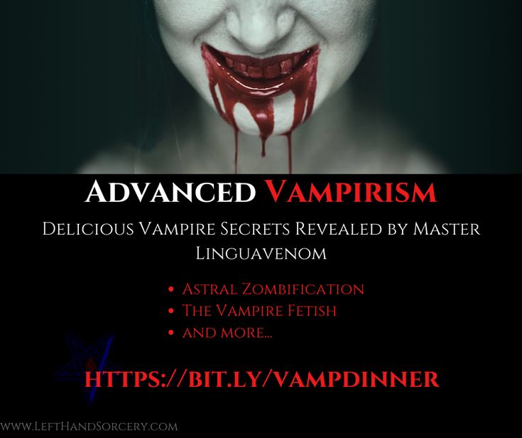 Delicious Vampire Secrets revealed by Master Linguavenom. Including the zealously guarded methods of astral zombification, proxy feeding, and more. #Vampirism #SIDE #SocerousIntrusions #DaemonicExcellence #Vampire How To Become A Vampire Spell, Vampire Feeding, Vampire Magic, Vampire Spells, Real Vampires, Secrets Revealed, Magic Book, Left Hand, The Secret