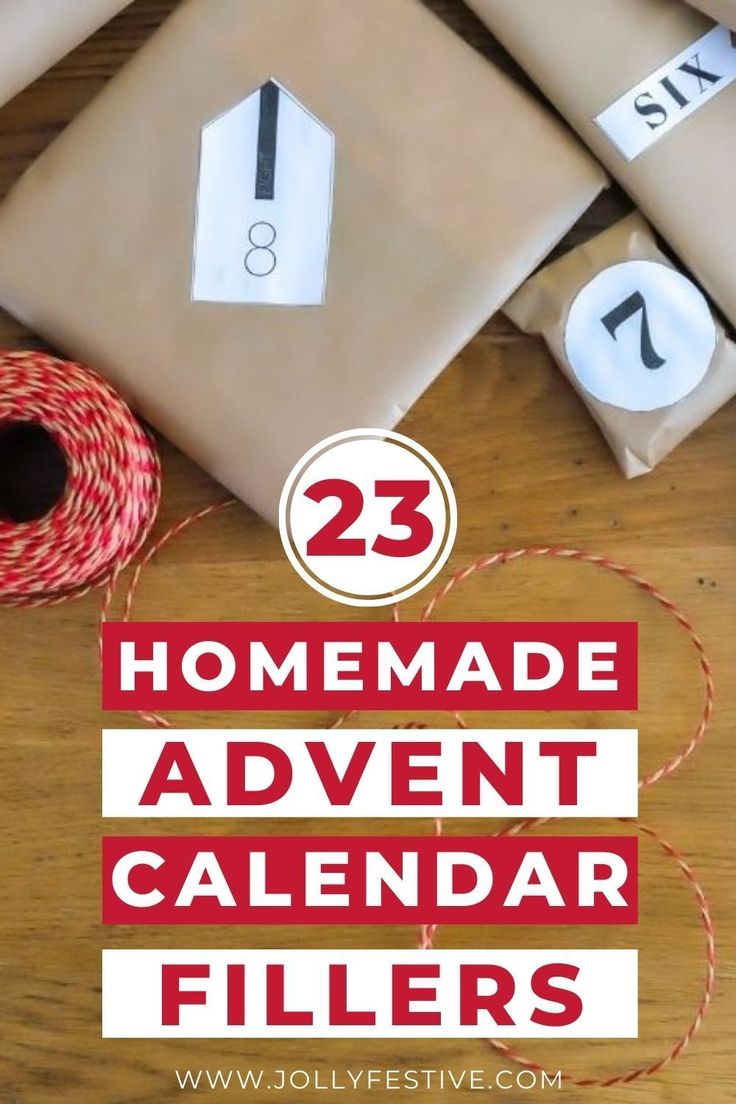 the words homemade advent calendar fillers surrounded by wrapping paper and twine