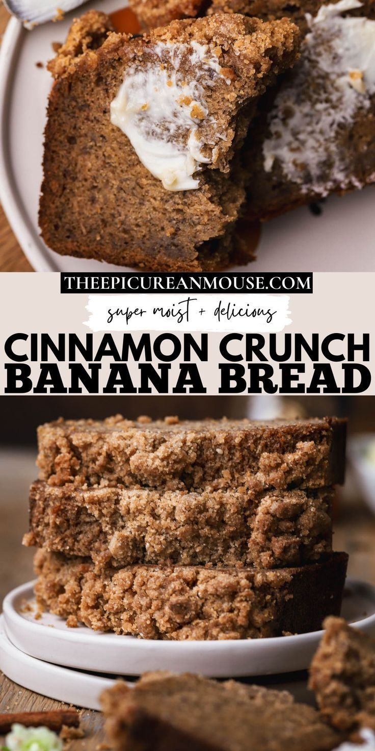 cinnamon crunch banana bread on a white plate with the words, there is an image above it