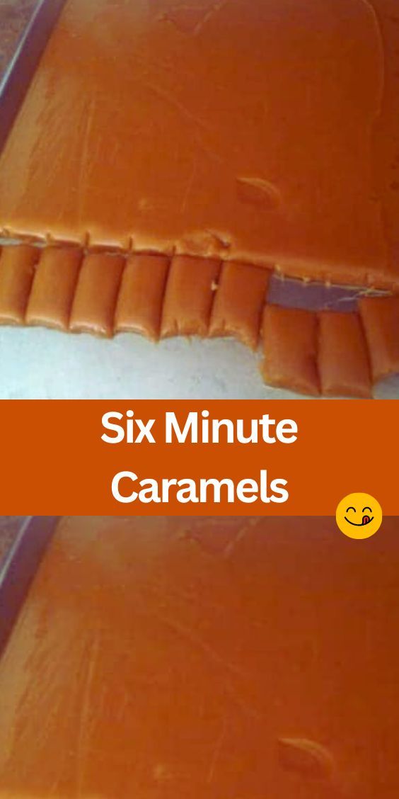 there are six minute caramels on top of each other