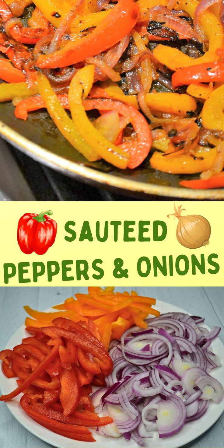 an image of sauteed peppers and onions on a plate with the title above it