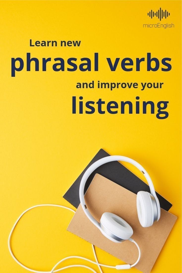 a book with headphones on top of it and the title learn new phrasal verbs and improve your listening